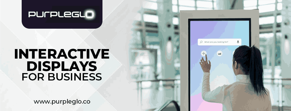 How Interactive Displays for Business Improve Team Collaboration and Communication?